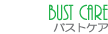 bustcare